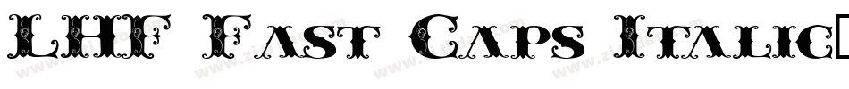 LHF Fast Caps Italic字体转换